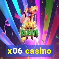 x06 casino